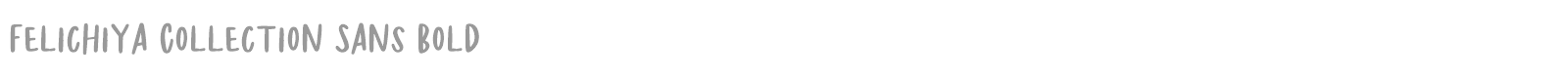 Felichiya Collection Sans font preview